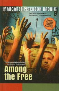 Among the Free (Shadow Children Books (Prebound)) (Hardcover ...