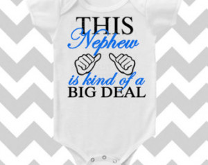 This Nephew is kind of a Big Deal C USTOMIZE Font Color bodysuit by ...