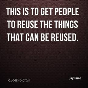 Reuse Quotes