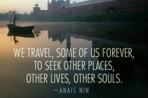 Travel Quote of the Week: On Traveling Forever