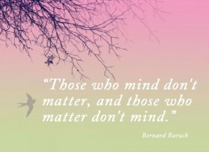 those who mind don t matter