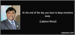 More Lakshmi Mittal Quotes
