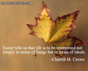 Easter Tells Us That Life Is To Be Interpreted Not Simply In Terms Of ...