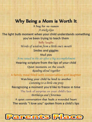 Being a mom is worth it