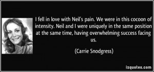 quote-i-fell-in-love-with-neil-s-pain-we-were-in-this-cocoon-of ...