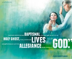 we understand our baptismal covenant and the gift of the Holy Ghost ...