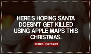 Sarcastic Christmas Quotes & Sayings