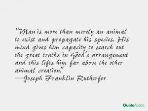 Joseph Franklin Rutherfor Quotes