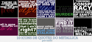 10 icons: Metallica quotes by pathetic-me
