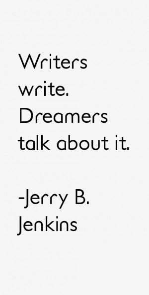 Jerry B Jenkins Quotes amp Sayings