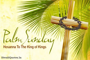 ... Happy Palm Sunday 2015 Quotes and Sayings with Palm Sunday Greetings