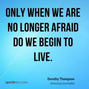 More Dorothy Thompson Quotes