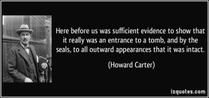 More Howard Carter Quotes