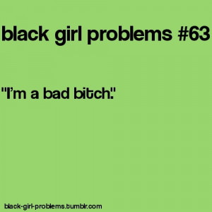 ... this image include: black, funny, lol, problems and black gir problems