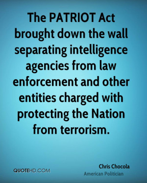 The PATRIOT Act brought down the wall separating intelligence agencies ...