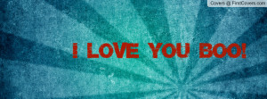 LOVE YOU BOO Profile Facebook Covers