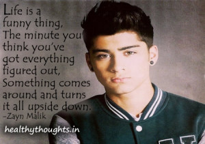 Zayn Malik Life Quotes Funny Thing Thought For The Day