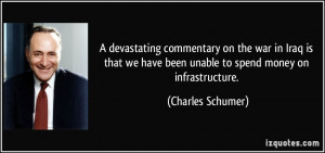 devastating commentary on the war in Iraq is that we have been ...