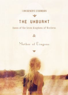 Daenerys Stormborn: The Mother of Dragons