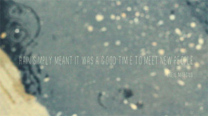 Post image for Monday Quote: A Good Time To Meet New People