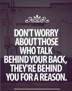 Back stabbing people do not matter in the slightest!