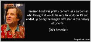 Harrison Ford was pretty content as a carpenter who thought it would ...