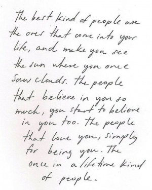 Once in a lifetime kind of people.