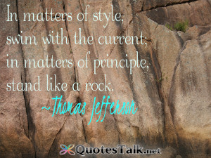 Motivational Quotes – In matters of style, swim with the current; in ...