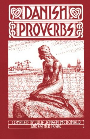 Danish Proverbs (Danish Edition)