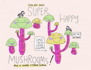 Cute Funny Happy Joy Mushrooms Omg Inspiring Picture Favim