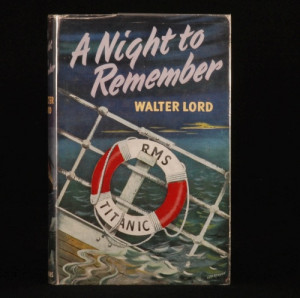 Night to Remember by Walter Lord
