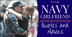 ... girlfriend quotes and advice Advice for dating someone in the army