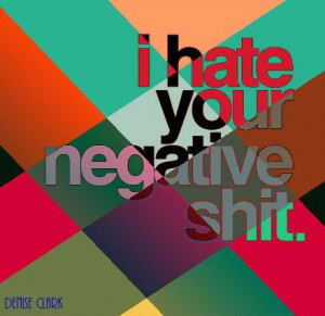 Quotes For Ignoring Negative Ments