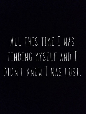 didn't know I was lost. Avicii - Wake Me Up