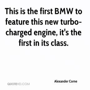 This is the first BMW to feature this new turbo-charged engine, it's ...