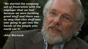 John warnock quotes 3