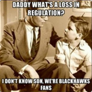 The Blackhawks Don’t Lose Son Meme