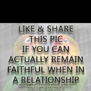 Faithful in your relationship...