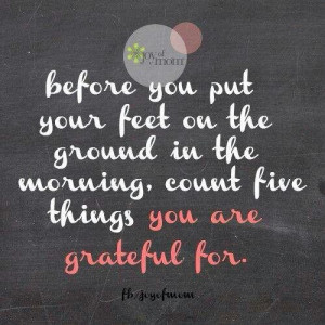 Name 5 Things You Are Grateful For Each Morning
