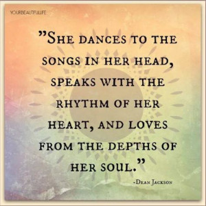 She dances to the songs in her head, speaks with the rhythm of her ...