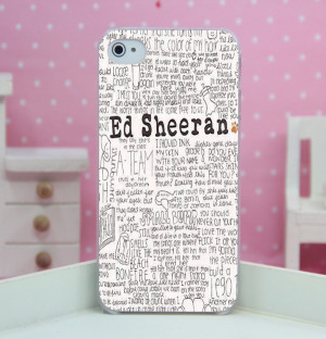 ed sheeran quotes Hard Transparent PC Case Cover For iPhone 5 5s 5g ...