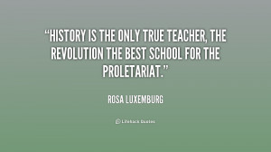 Rosa Luxemburg Quote Teacher History