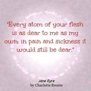 Jane Eyre, my favorite book. Ever.Eyre Quotes