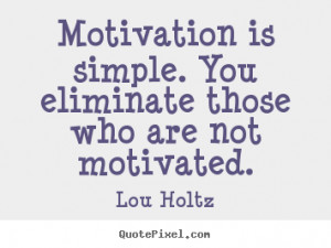 ... lou holtz more motivational quotes success quotes life quotes