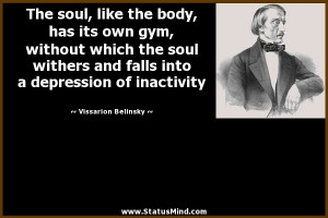 ... depression of inactivity - Vissarion Belinsky Quotes - StatusMind.com