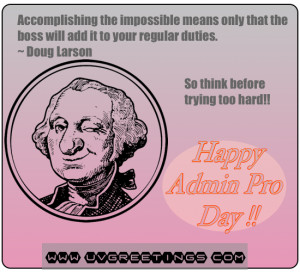 wishing Happy Administrative Professionals' Day® - A Funny Quote ...