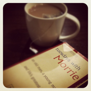 Tuesdays with Morrie