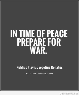 in-time-of-peace-prepare-for-war-quote-1