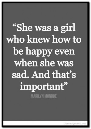 She has a girl, quote by Marilyn Monroe
