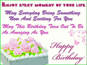 ... exciting for you may this birthday turn out to be as amazing as you
